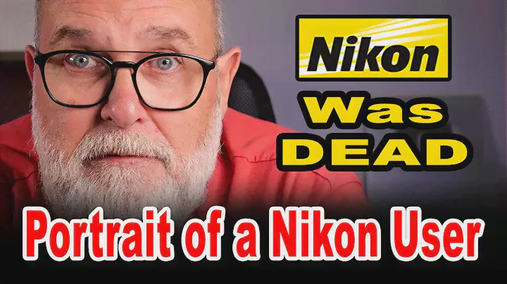 Nikon was DEAD but... a MIRACLE happened, Portrait of a Nikon user - IN ENGLISH