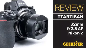 Review TTArtisan 32mm F2.8 AF เลนส์ออโต้โฟกัสรุ่นแรกจาก TTArtisan สำหรับ Nikon Z