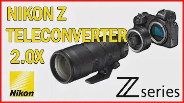 Телеконвертер Nikon Z 2.0 — обзор TC-2.0x