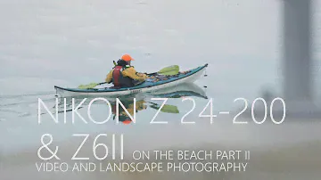 Nikon Z 24-200 & Z6II - AF Wide area test - 4K 50p - Landscape photography