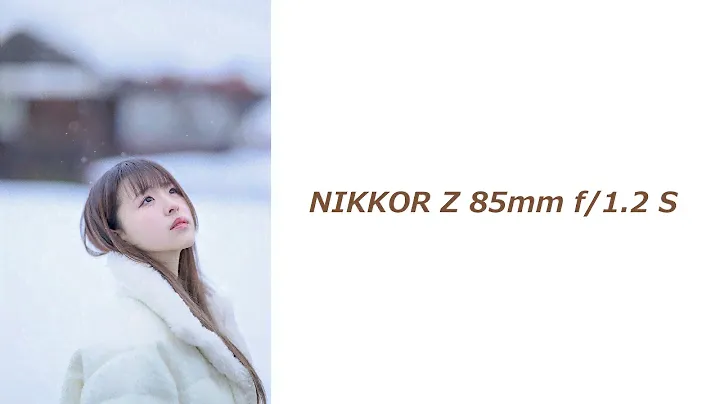 NIKKOR Z 85mm f/1.2 S