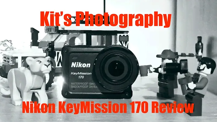 Фотография Кита. Эпизод 11: Обзор Nikon KeyMission 170