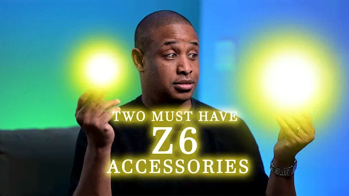 Two Must Have Nikon Z6/Z7 Accessories