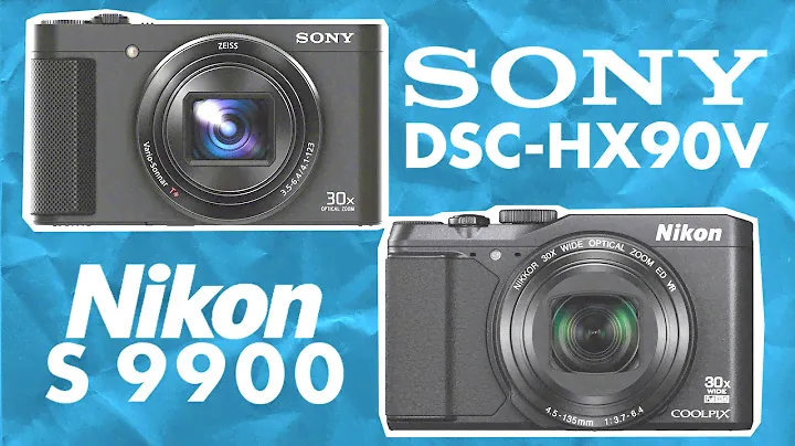 Nikon COOLPIX S9900 Vs. Sony Cyber-shot DSC-HX90V Quick comparison