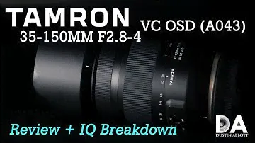 Tamron 35-150mm VC OSD: обзор и IQ | 4К