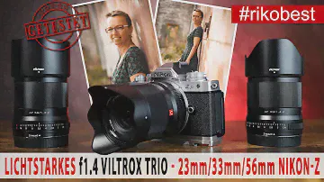 Die besten Z-Mount Budget APS-C Objektive - Viltrox 23mm, 33mm, 56mm f1.4 im Test an der Nikon ZF-C?